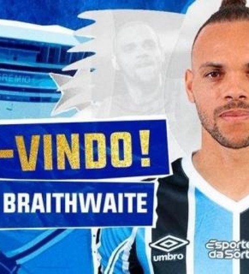 Grêmio confirma a contratação de Braithwaite